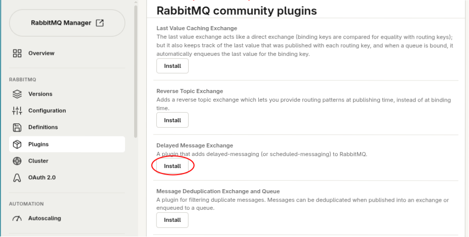 Installing the plugin from the CloudAMQP console The Plugins page in the CloudAMQP Customer Console, with the Install button for the Delayed Message Exchange plugin highlighted under RabbitMQ community plugins.