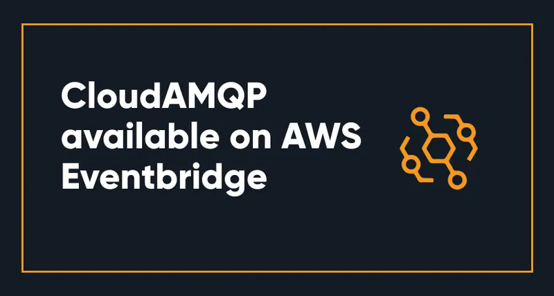CloudAMQP now available on AWS Eventbridge
