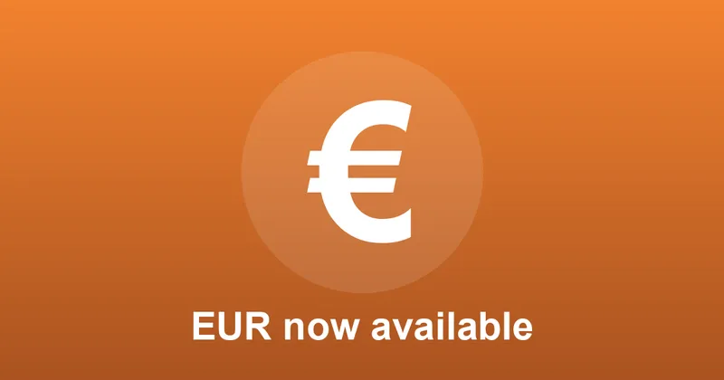 Euro (EUR) currency now available