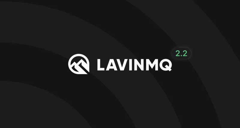 LavinMQ Release 2.2 – Now with MQTT support
