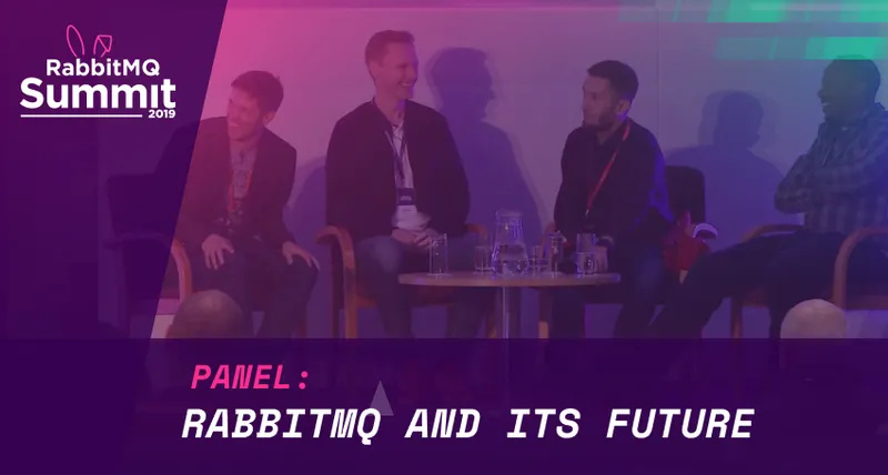Panel debate: RabbitMQ and its future