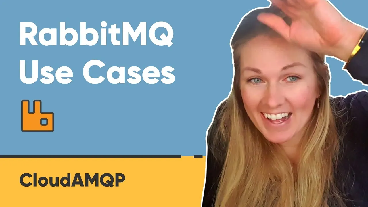 CloudAMQP Releases New Video - RabbitMQ Use Cases