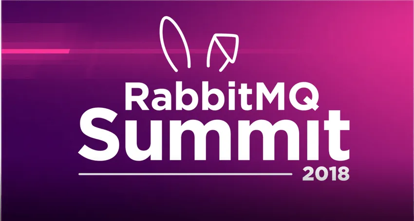RabbitMQ Summit 2018