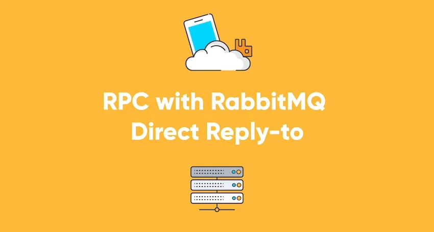 RPC with RabbitMQ Direct Reply-to