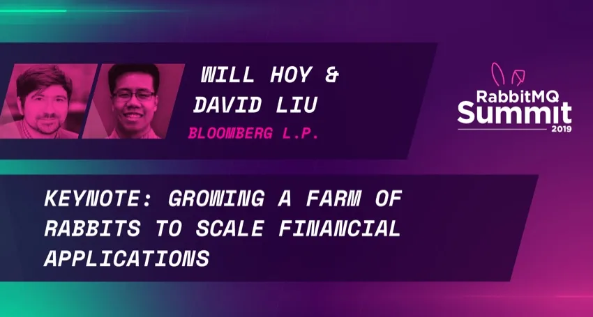 Keynote: Growing a Farm of Rabbits To Scale Financial Apps